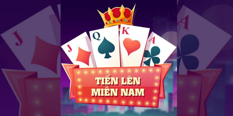 Luật chơi Tiến lên miền nam cơ bản